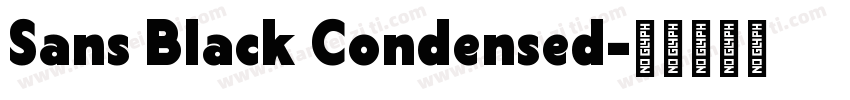 Sans Black Condensed字体转换